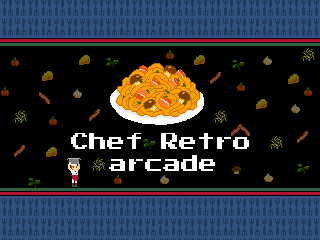 Chef Retro Arcade