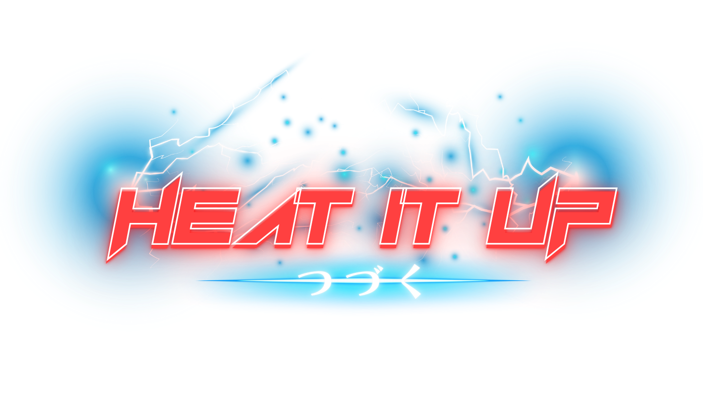 HEAT IT UP
