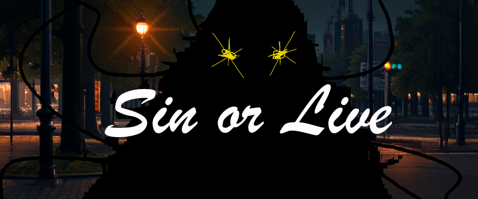 Sin or Live