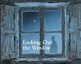 Looking Out the Window