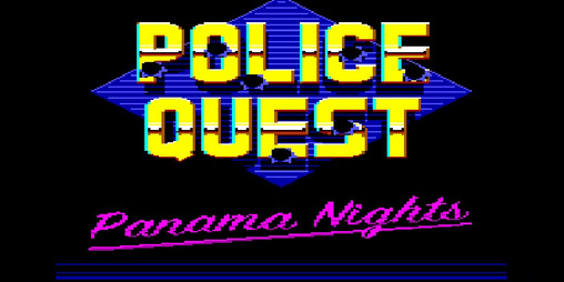 Cover image for Police Quest: Panama Nights [Demo]