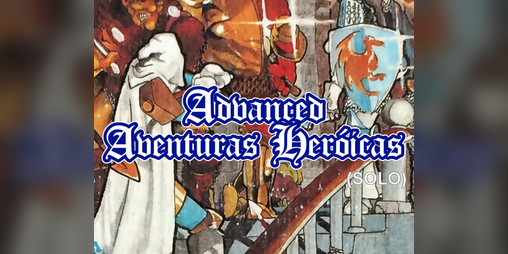 Cover image for Advanced Aventuras Heróicas (Solo)