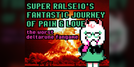 Cover image for SUPER RALSEIO'S FANTASTIC JOURNEY OF PAIN & LOVE