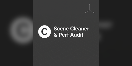 Cover image for Scene Cleaner & Perf Audit