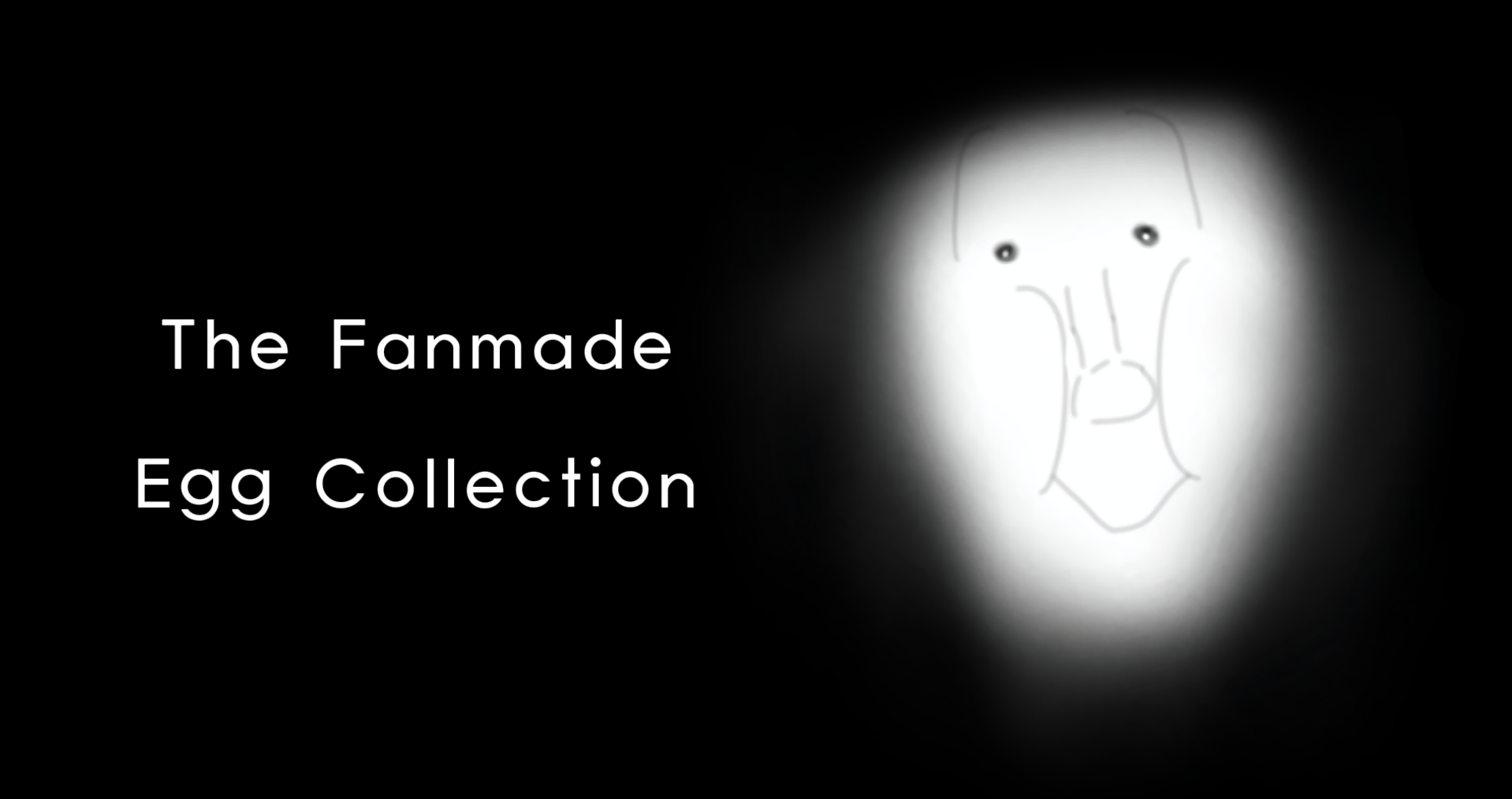 The Fanmade Egg Collection