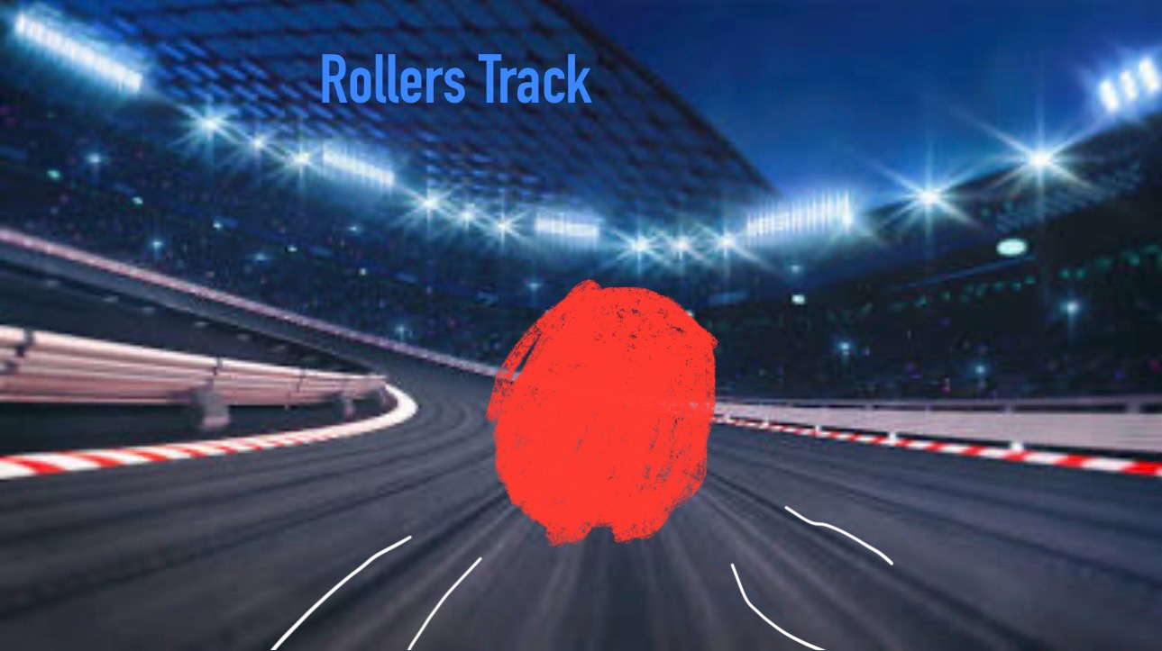 Rollers Track