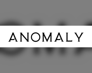 Anomaly   - A Game About A Supernatural Investigation 