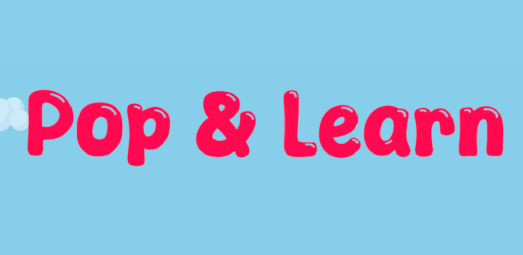 Pop & Learn