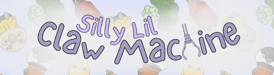 Silly Lil Claw Machine