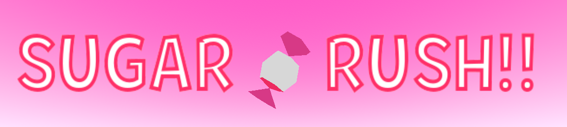 Sugar Rush