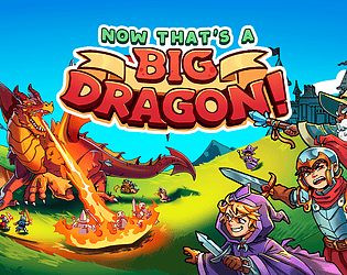 Now THAT'S a Big Dragon! [Free] [Strategy]