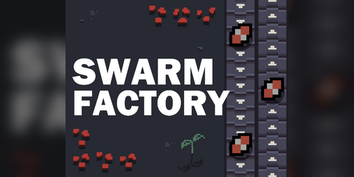 Cover image for Swarm Factory