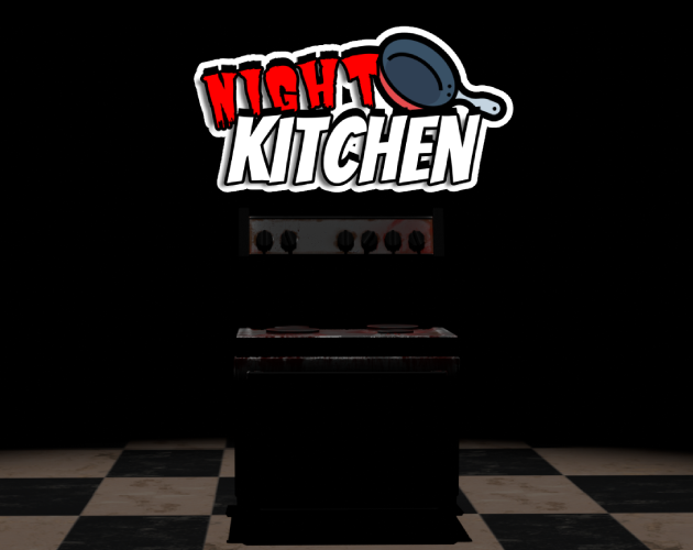 Night Kitchen (IGU Summer Jam) | Gamejam Version