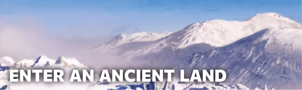 Enter an ancient land
