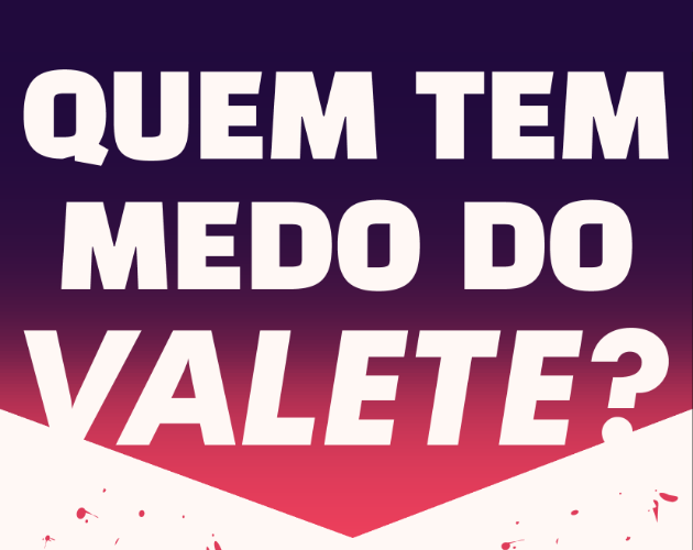 Cover image for Quem Tem Medo Do Valete?