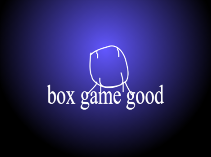 box game good!