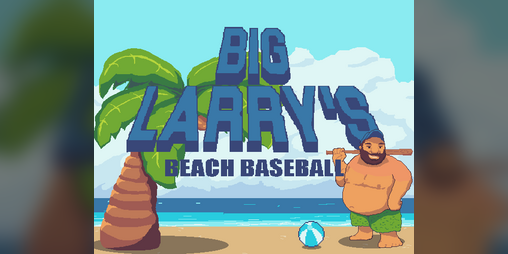 Cover image for Big Larry's Beach Baseball