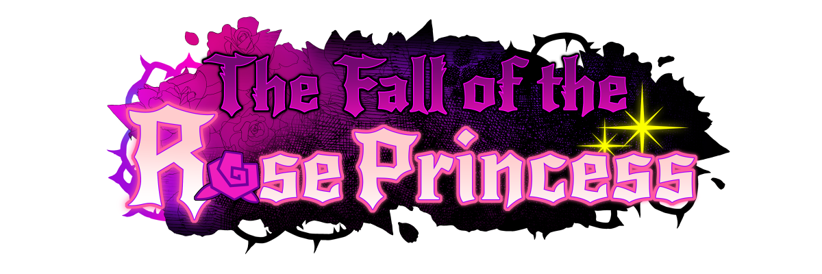The Fall of the Rose Princess