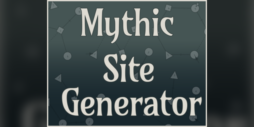 Cover image for Mythic Site Generator