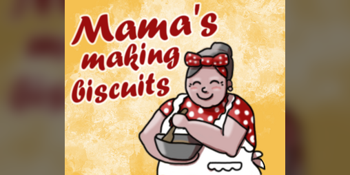 Cover image for Mama's Making Biscuits