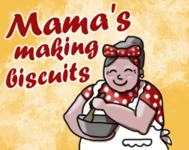 Cover image for Mama's Making Biscuits