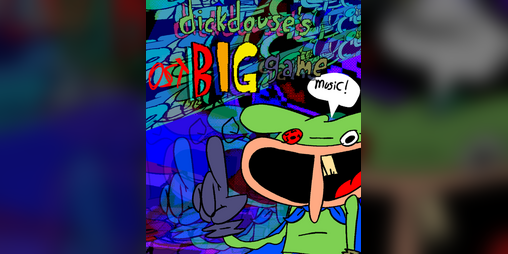 Cover image for Dickdouse's Big Game ORIGINAL UPLOAD