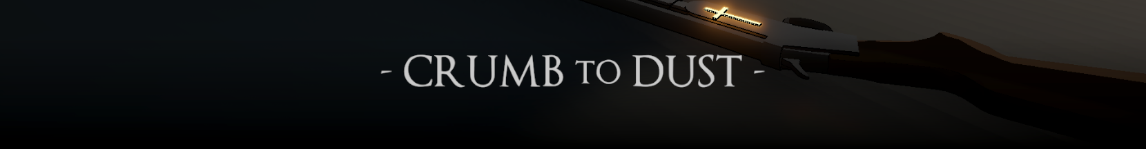 Crumb To Dust