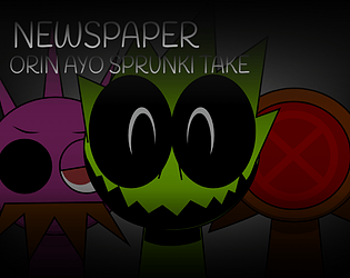 Newspaper - Orin Ayo Sprunki Take