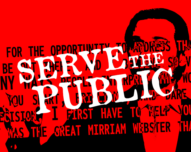 Cover image for SERVE THE PUBLIC