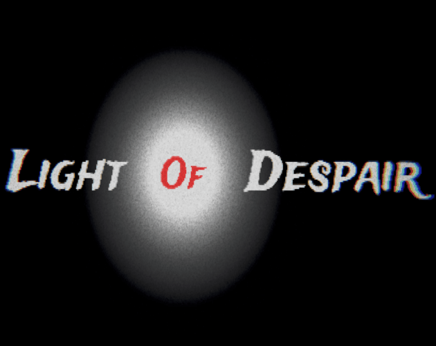 Light of Despair