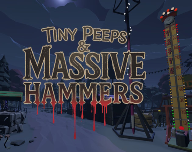 Tiny Peeps & Massive Hammers