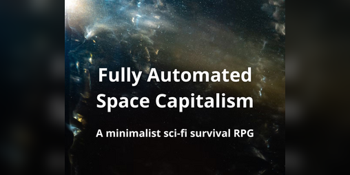 Cover image for Fully Automated Space Capitalism