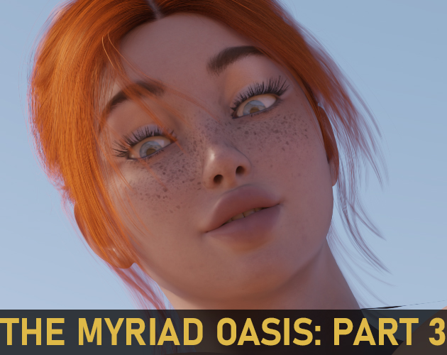 Cover image for The Myriad Oasis: Part 3