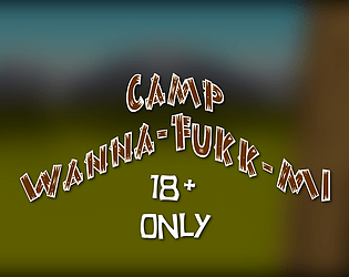 Camp Wanna-Fukk-Mi