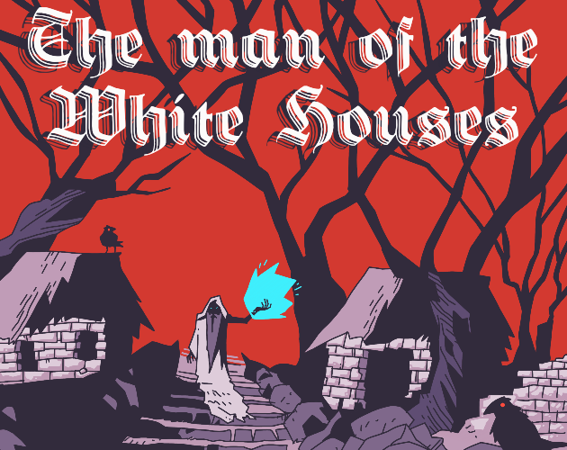 Cover image for The man of the White Houses - TTRPG Fun Jam #2 - Forbidden Knowledge