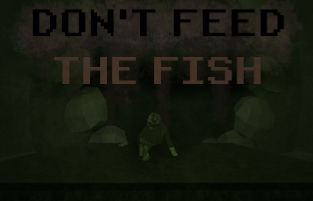 Cover image for DON'T FEED THE FISH