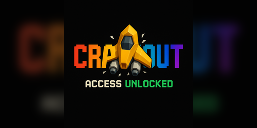 Cover image for CRASHOUT | ACCESS UNLOCKED | V1