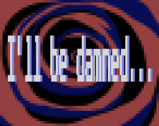 Cover image for I'll be damned