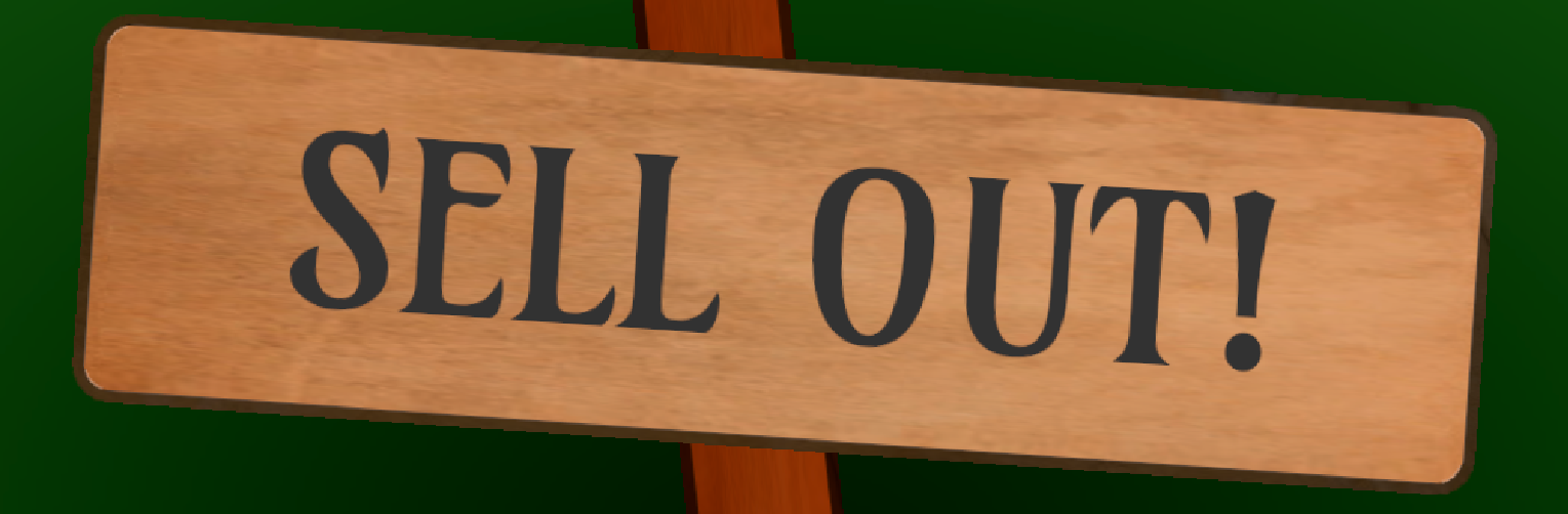 SELL OUT!