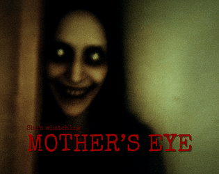 Mother's Eye DEMO [Free] [Adventure] [Windows]