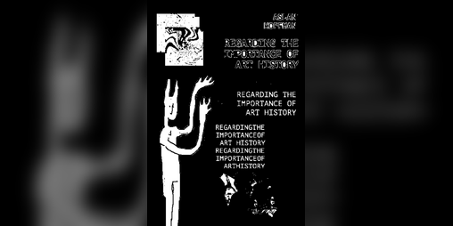 Cover image for Regarding the Importance of Art History