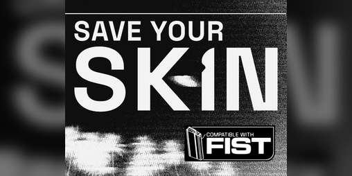 Cover image for FIST: Save Your Skin