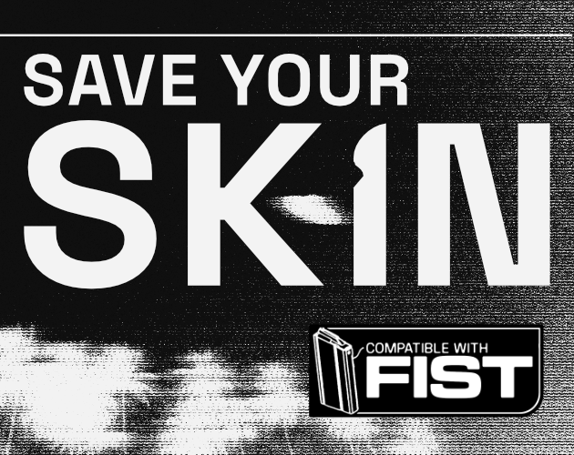 Cover image for FIST: Save Your Skin