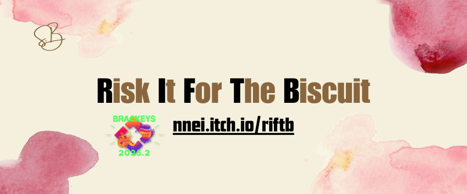 Risk It For The Biscuit (RIFTB)