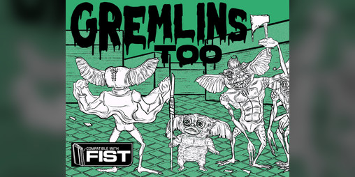 Cover image for GREMLINS TOO - A FIST: ULTRA MISSION