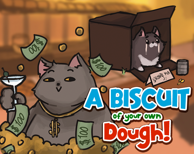 Cover image for A Biscuit of Your own Dough!
