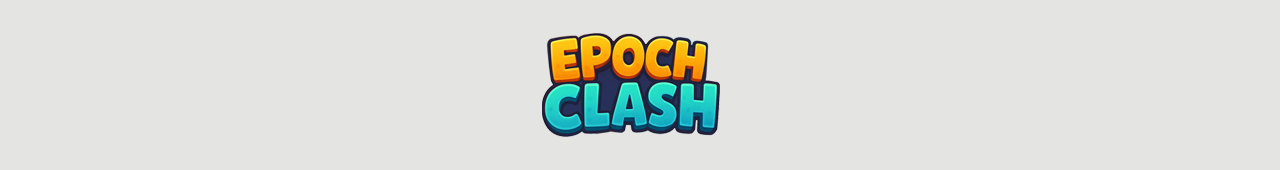 Epoch Clash