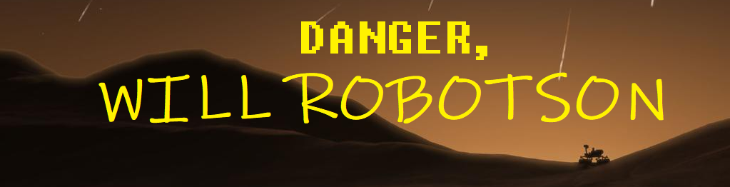 Danger Will Robotson