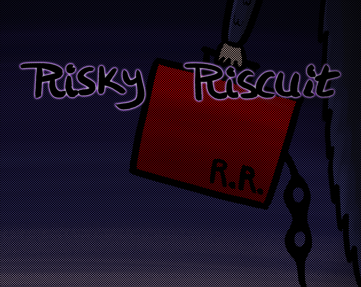 Risky Riscuit