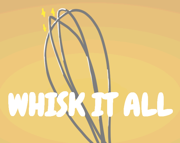 Whisk It All